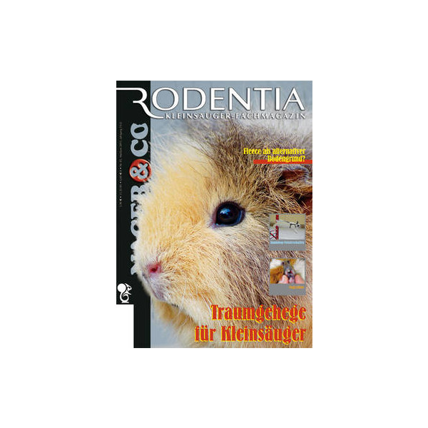 Rodentia 85 - Traumgehege für Kleinsäuger (Mai/Juni 2015)
