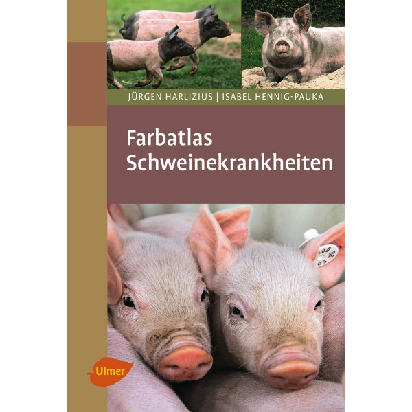 Farbatlas Schweinekrankheiten