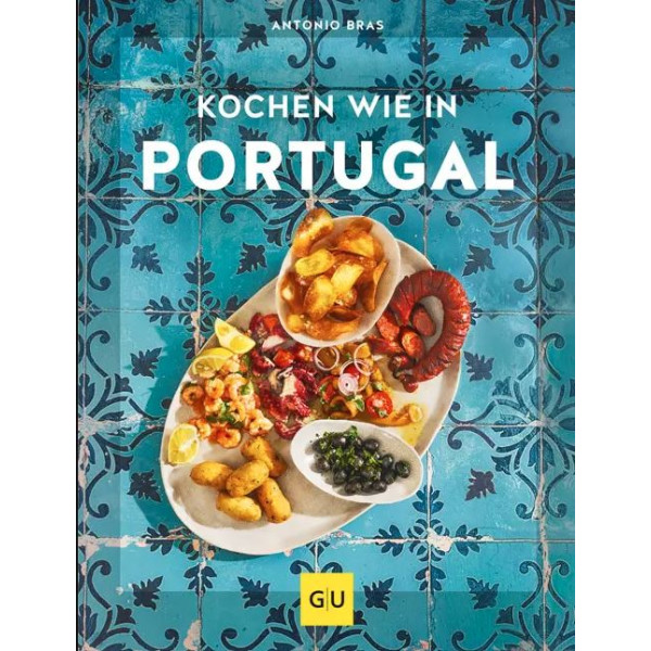 Kochen wie in Portugal