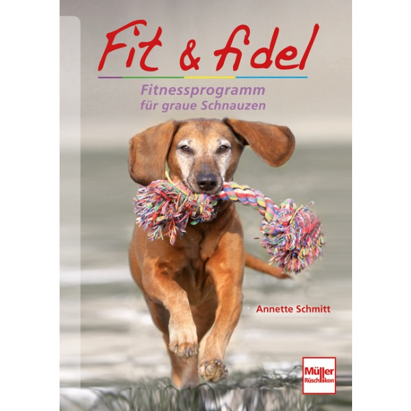 Fit & fidel - Fitnessprogramm für graue Schnauzen